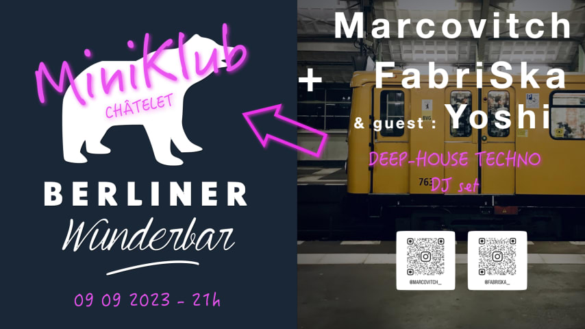 Berliner miniKlub : Marcovitch + FabriSka & guest Yoshi cover