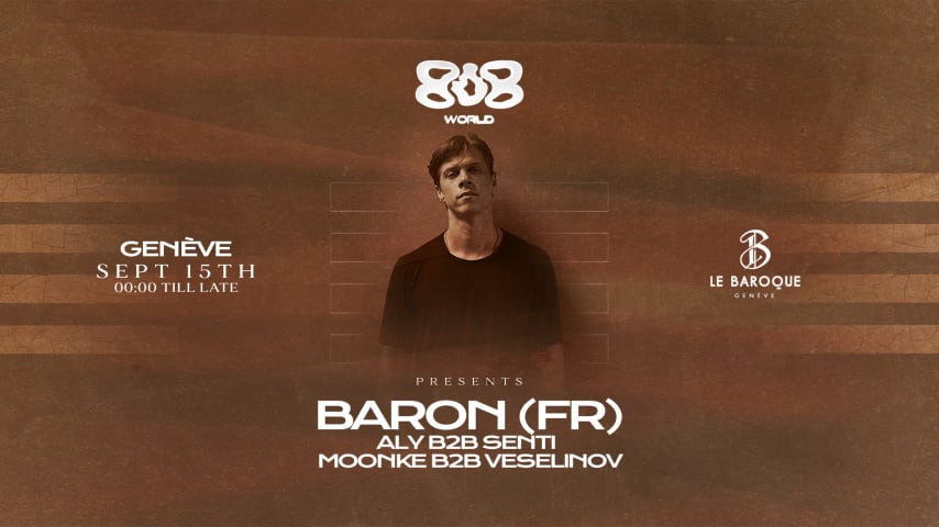 808 Geneva : Baron, Aly B2B Senti, Moonke B2B Veselinov cover