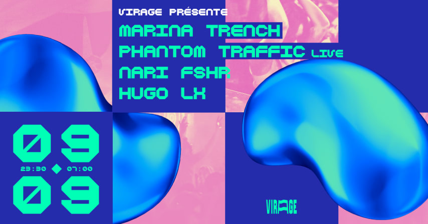 VIRAGE présente | Marina Trench, Hugo Lx, Phantom Traffic cover