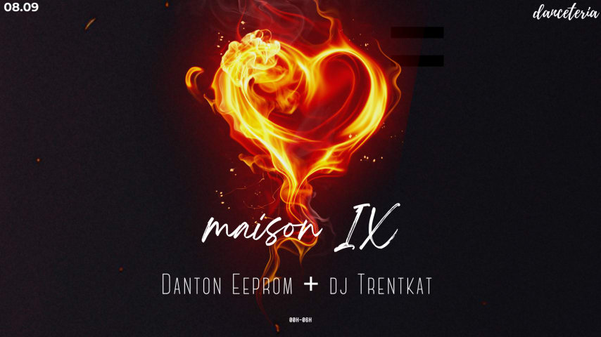 Maison IX  w/ Danton Eeprom + Dj Trentkat cover