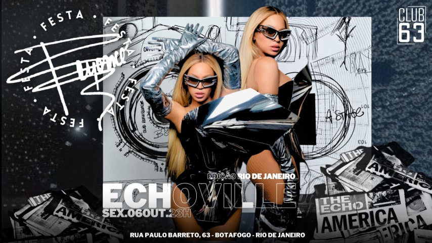 Festa Da Beyoncé: Echoville @ Club 63 - Rio De Janeiro