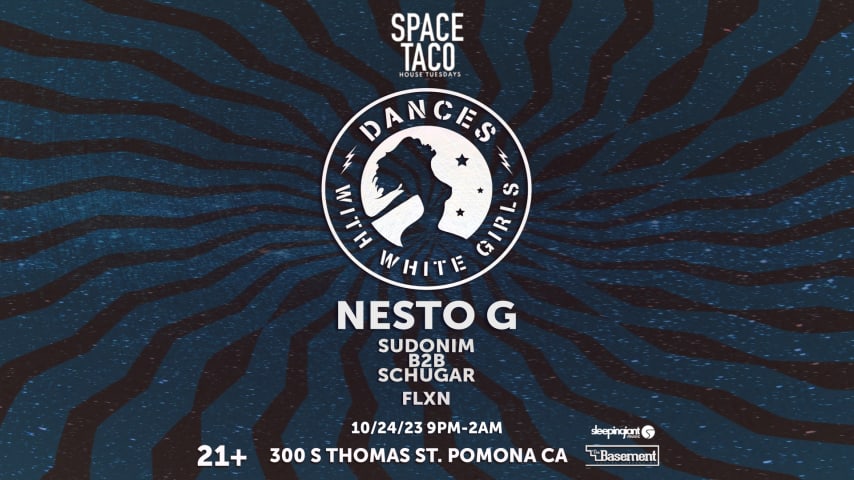 SPACE TACO!! w Dances With White Girls! Nesto G, FLXN + cover