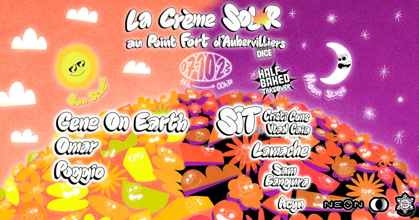 La Crème SOL-R x Half Baked : SIT, Gene On Earth, Lamache... cover