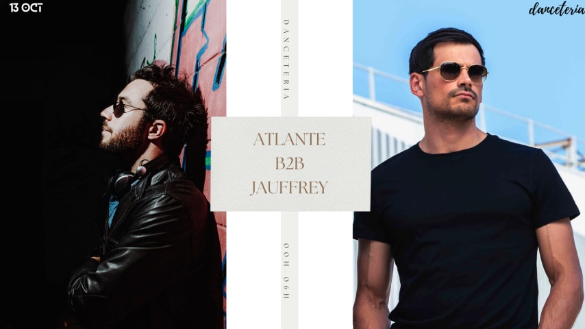 Jauffrey B2B Atlante @ Danceteria cover