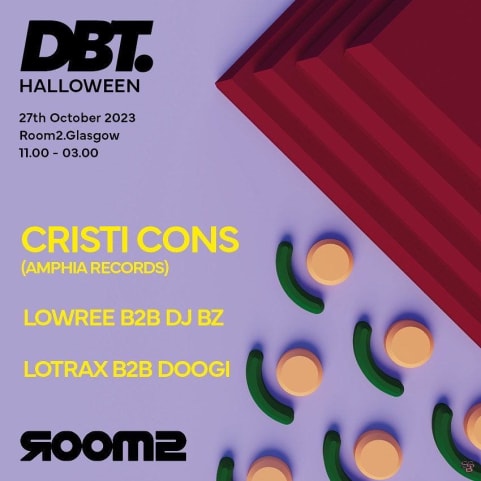 DBT. w/ Cristi Cons, Lowree & Lotrax cover