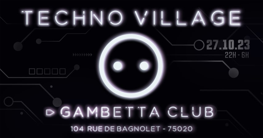 Secteur Clos - Techno Village #7 W/ Gambetta Club cover