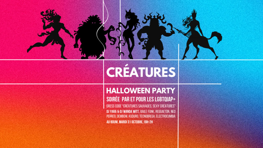 CREATURES • LGBTQIAP+ HALLOWEEN PARTY • BOUM MARSEILLE cover