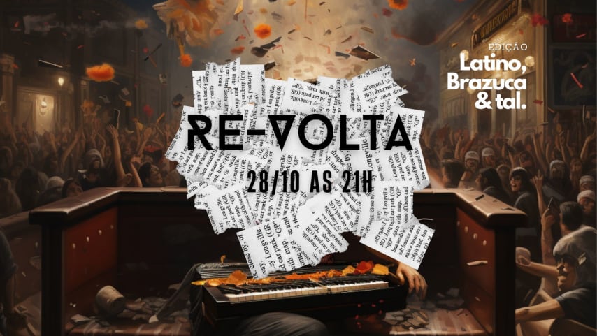 RE - VOLTA | SABADO | LATINIDADES & BRASILIDADES cover