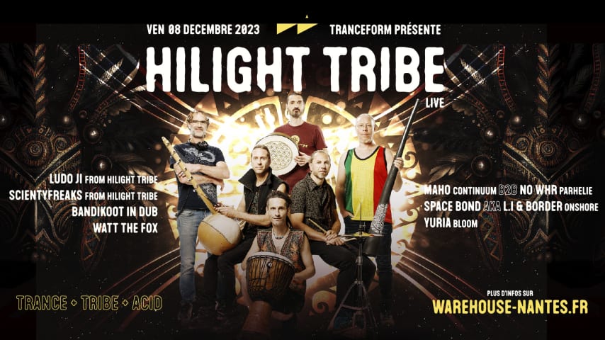 Hilight Tribe & more - WAREHOUSE NANTES cover