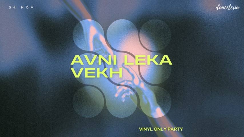 Paroxysm LTd presents: Avni leka + Vekh - Vinyl Only party cover