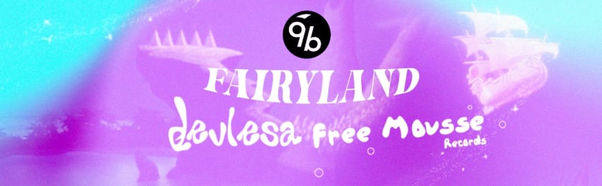 DEVLESA x FREEMOUSSE : FAIRYLAND @Le 9b cover