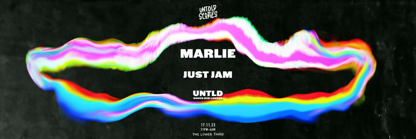 Untold Stories presents Marlie, Just Jam & UNTLD cover