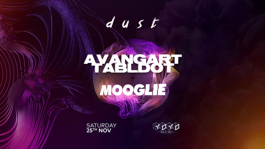 AVANGART TABLDOT, MOOGLIE (AFTERLIFE) I DUST X YOYO cover