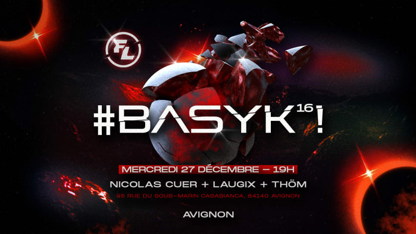 #BASYK! 16 @ FL / AVIGNON. NICOLAS CUER + LAUGIX + THÖM cover