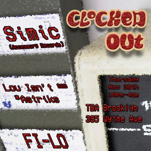 Clocked Out: Simic, FI-LO, Lou Isn't b2b *Astriks cover