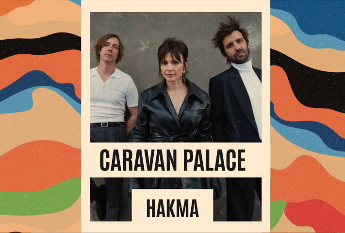 CARAVAN PALACE + Hakma cover