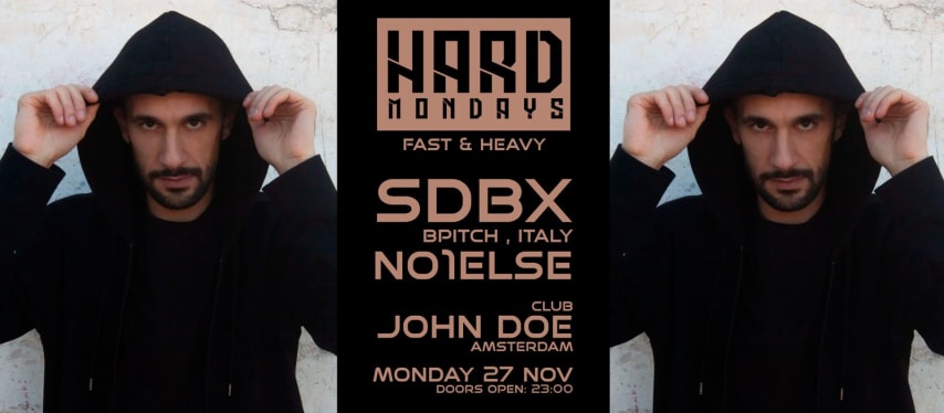 HARD MONDAYS Amsterdam w/ SDBX (B-PITCH CONTROL - ITALY) cover