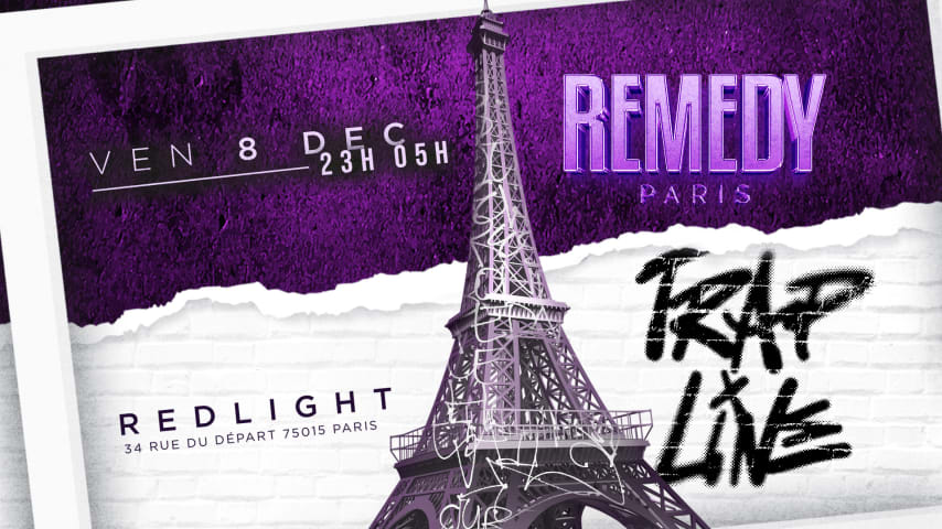 REMEDY X TRAPLINE - PARIS - @REDLIGHT cover