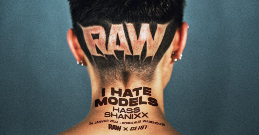 RAW x Geist • I Hate Models, Hass, Shanixx cover