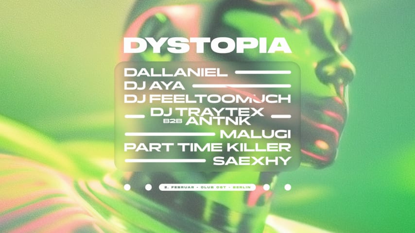 Dystopia • Malugi, DJ AYA, Part Time Killer, DJ Traytex... cover