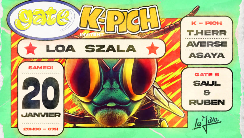 Gate 9 & K-Pich invitent Loa Szala @LaJava cover