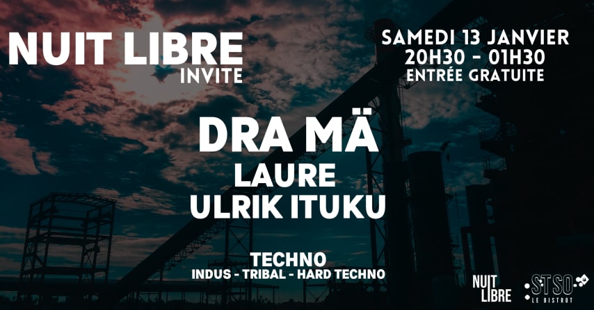 NUIT LIBRE invite DRA MÄ - LAURE - ULRIK ITUKU cover