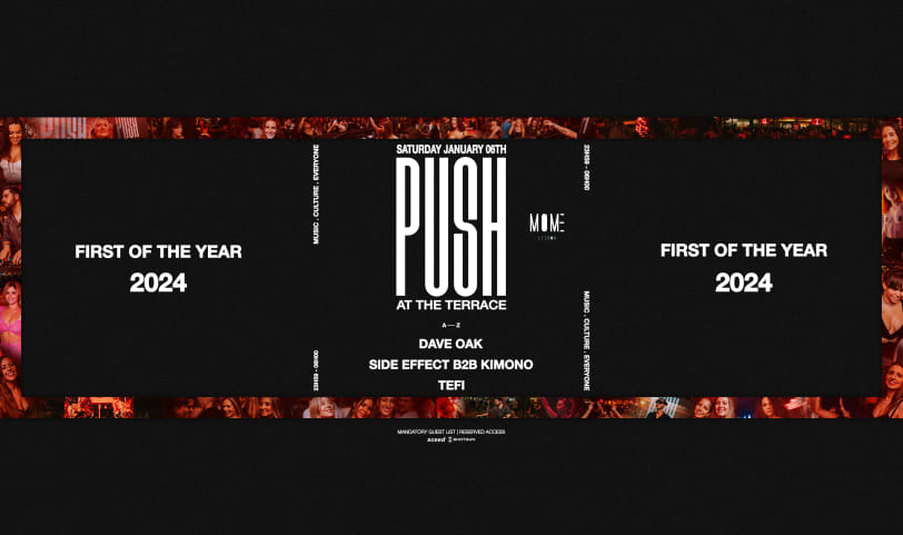 PUSH - At the Terrace!! First of the year - Mome Club cover