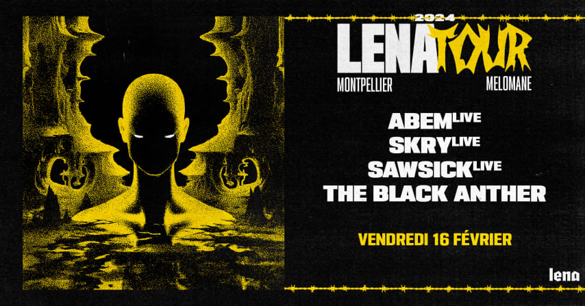 LENA TOUR | MÉLOMANE - ABEM live, SKRY live, Sawsick live cover