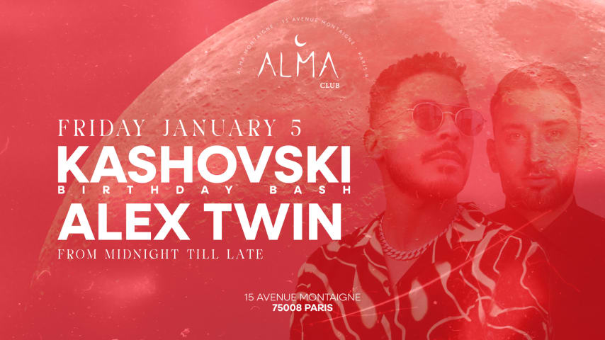 ALMA CLUB INVITES KASHOVSKI & ALEX TWIN cover