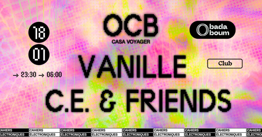 Club — Cahiers Électroniques invite OCB (+) Vanille cover