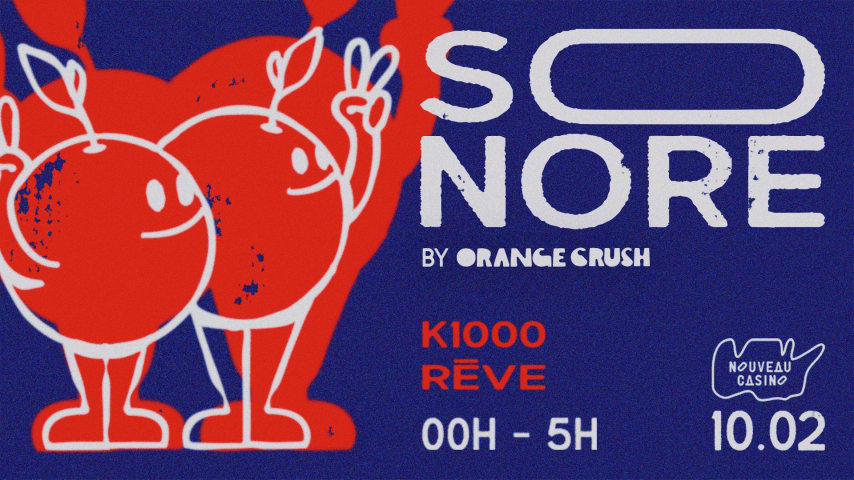 SONORE by Orange Crush : K1000 & REVE cover