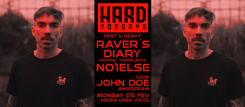 HARD MONDAYS AMSTERDAM W/ RAVERS DIARY (DISTURB) PT cover