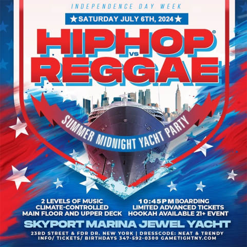 NYC HipHop vs Reggae July 4th Week Yacht Skyport Marina 2024 cover