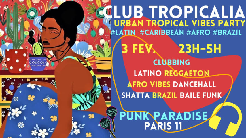 Club Tropicalia 3fev ~ Latin, Afro, Caribbean, Brazil Party! cover