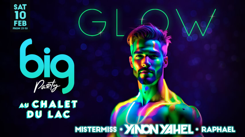 BIG Glow with Yinon Yahel - CHALET DU LAC cover