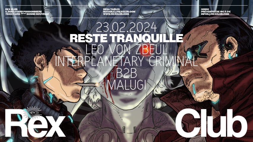 Reste Tranquille: Interplanetary Criminal b2b Malugi & more cover
