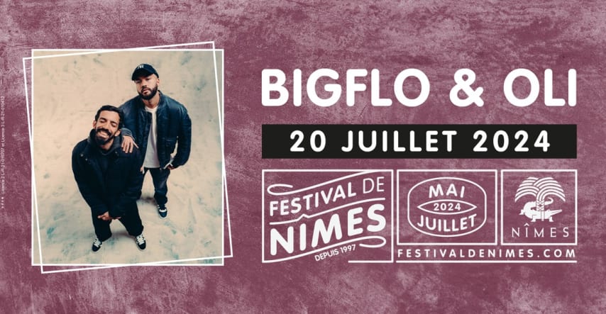 BIGFLO & OLI - FESTIVAL DE NIMES 2024 cover