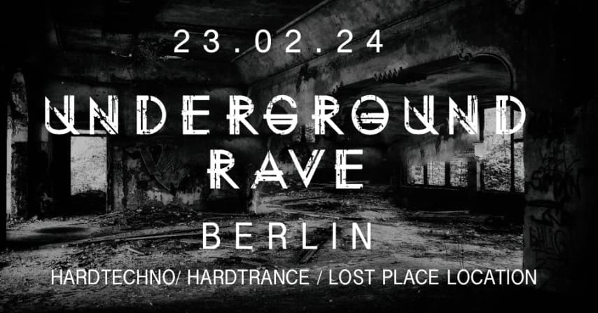 UNDERGROUND RAVE BERLIN - LOST PLACE LOCATION cover