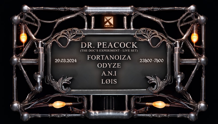 NEXUS : DR. PEACOCK (LIVE NEW ALBUM) | FORTANOIZA | ODYZE cover