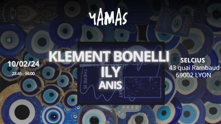 KLEMENT BONNELLI - ILY - ANIS le 10/02 at YAMAS cover