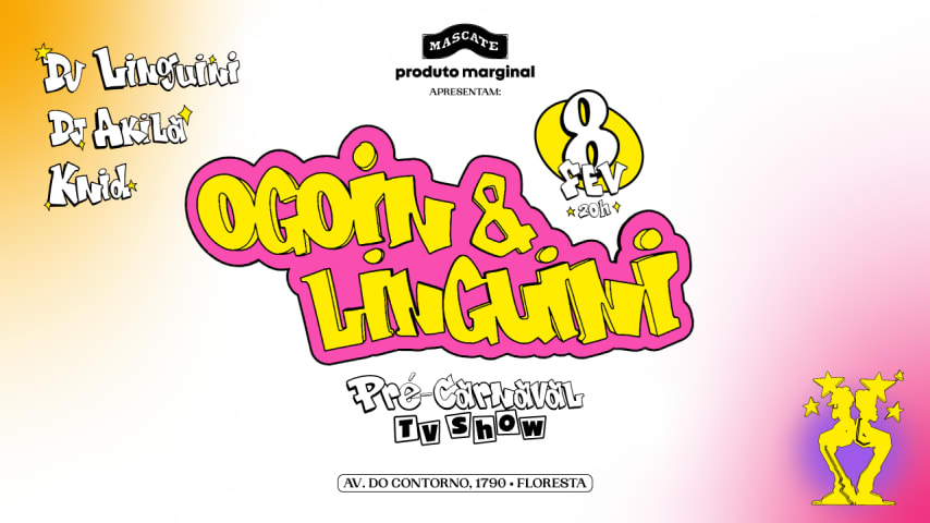 Mascate apresenta: Pré Carnaval Ogoin & Linguini TV Show cover