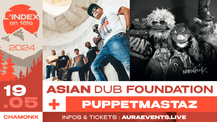 ASIAN DUB FOUNDATION & PUPPETMASTAZ // L'INDEX EN FETE 2024 cover