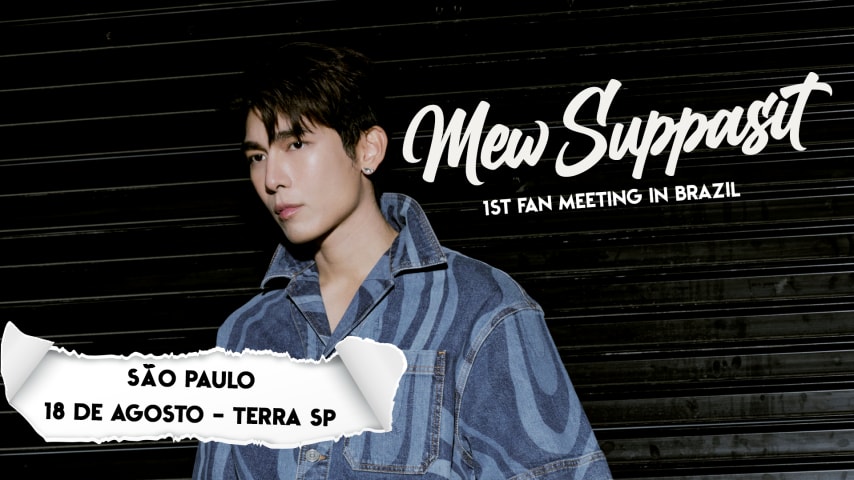 Mew Suppasit 1st Fan Meeting in Brazil cover