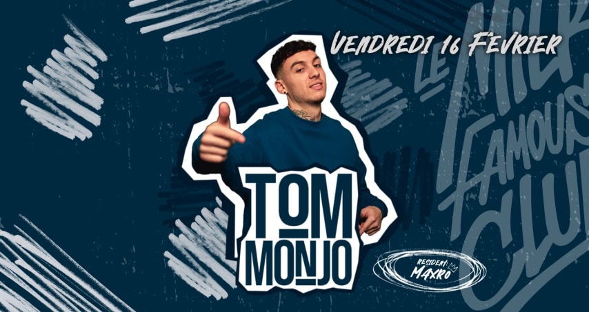 VEN 16 FÉV - TOM MONJO cover