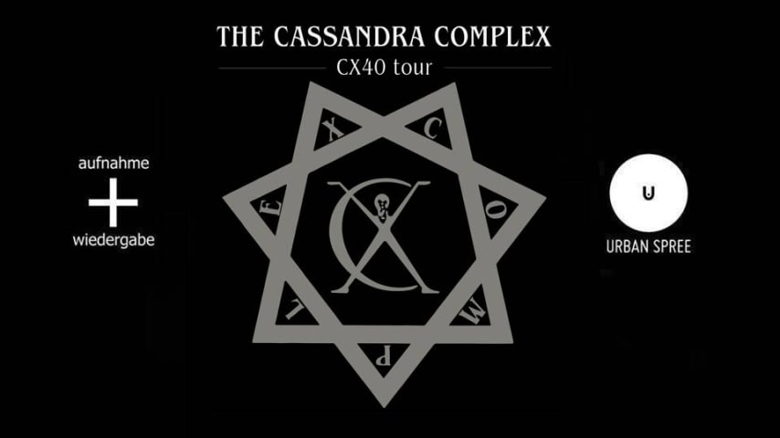 The Cassandra Complex - CX40 Tour // Urban Spree, Berlin cover