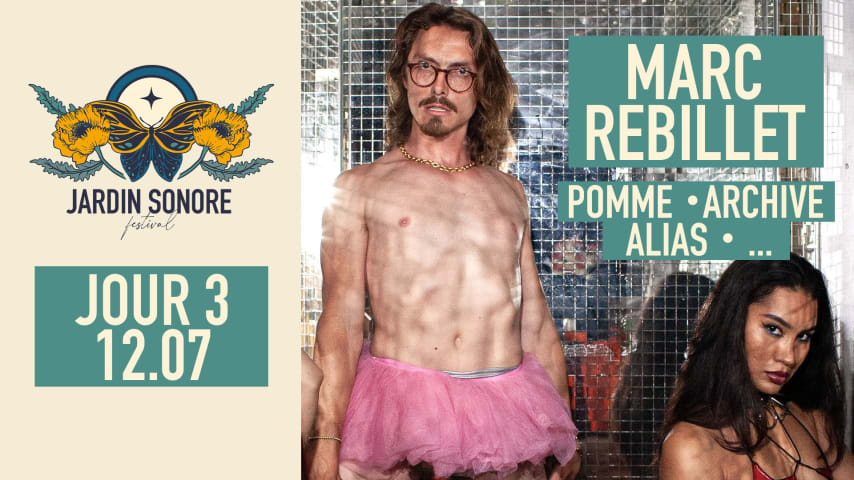 FESTIVAL JARDIN SONORE: MARC REBILLET + ARCHIVE + POMME +... cover