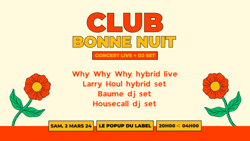 Club Bonne Nuit : Why Why Why & Larry Houl cover