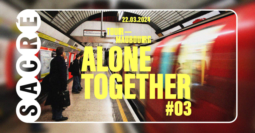 Sacré présente : Tour-Maubourg / Alone Together #3 cover