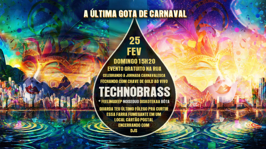 TECHNOBRASS NO PÍER DE PEDRA - A Última Gota de Carnaval cover