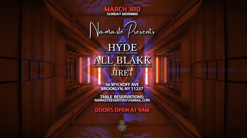 Namaste Presents THE AFTERPARTY w/ HYDE, ALL BLAKK & JIRET cover